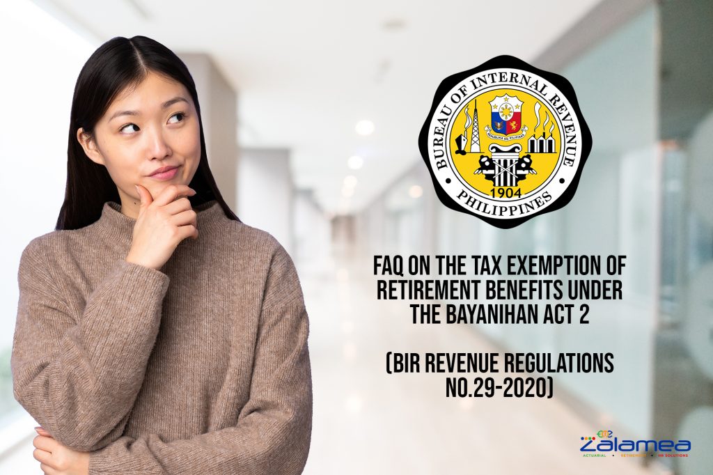 FAQ on the Tax Exemption of Retirement Benefits Under the Bayanihan Act