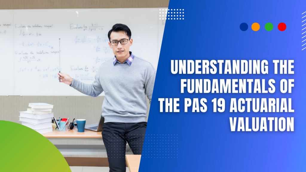 understanding-the-fundamentals-of-the-pas-19-actuarial-valuation